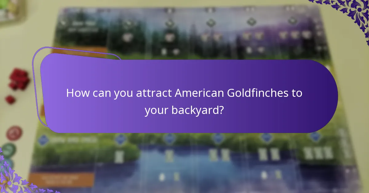 What is the natural habitat of the American Goldfinch?