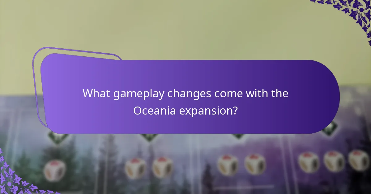 How does the Oceania expansion compare to previous expansions?
