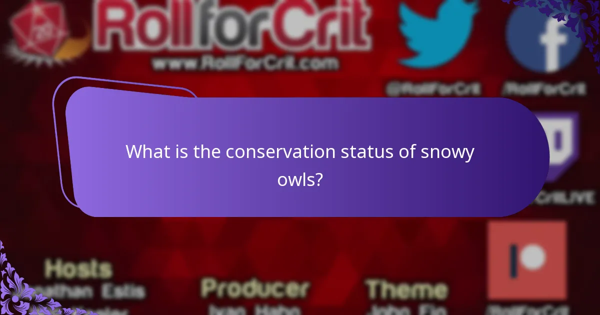 What is the conservation status of snowy owls?